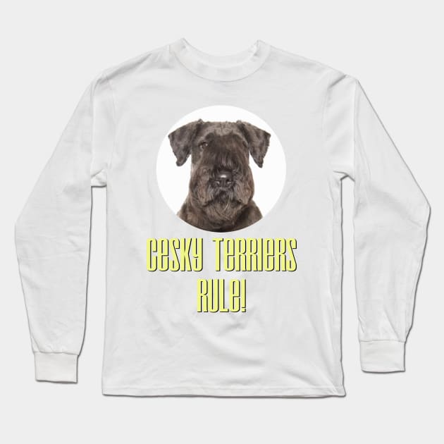 Cesky Terriers Rule! Long Sleeve T-Shirt by Naves